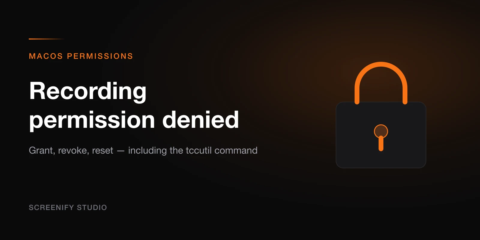 Mac Screen Recording Permission: Fix + tccutil Reset