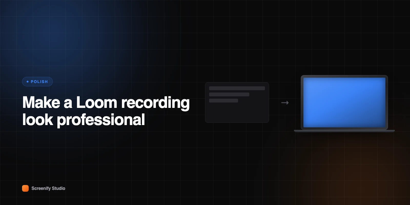 How to Make a Loom Recording Look Professional