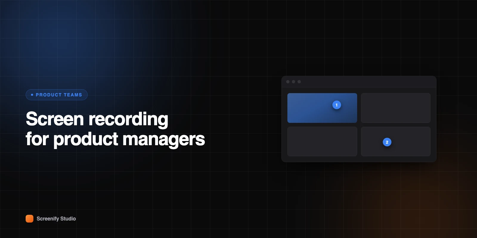Screen Recording for Product Managers